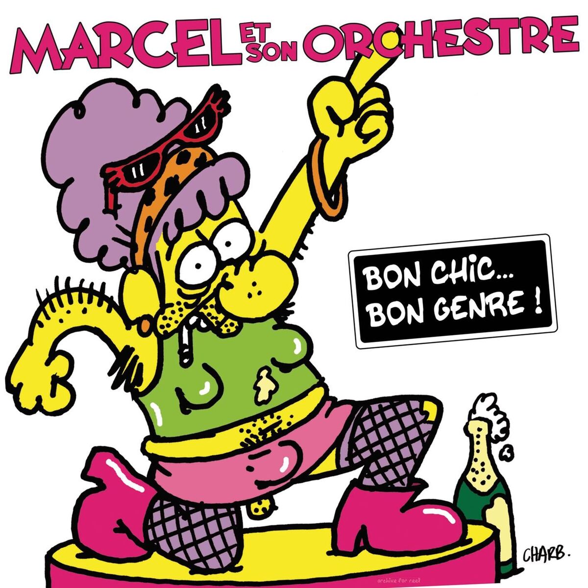 Album cover of Bon chic... Bon genre ! (Remastered 2021)