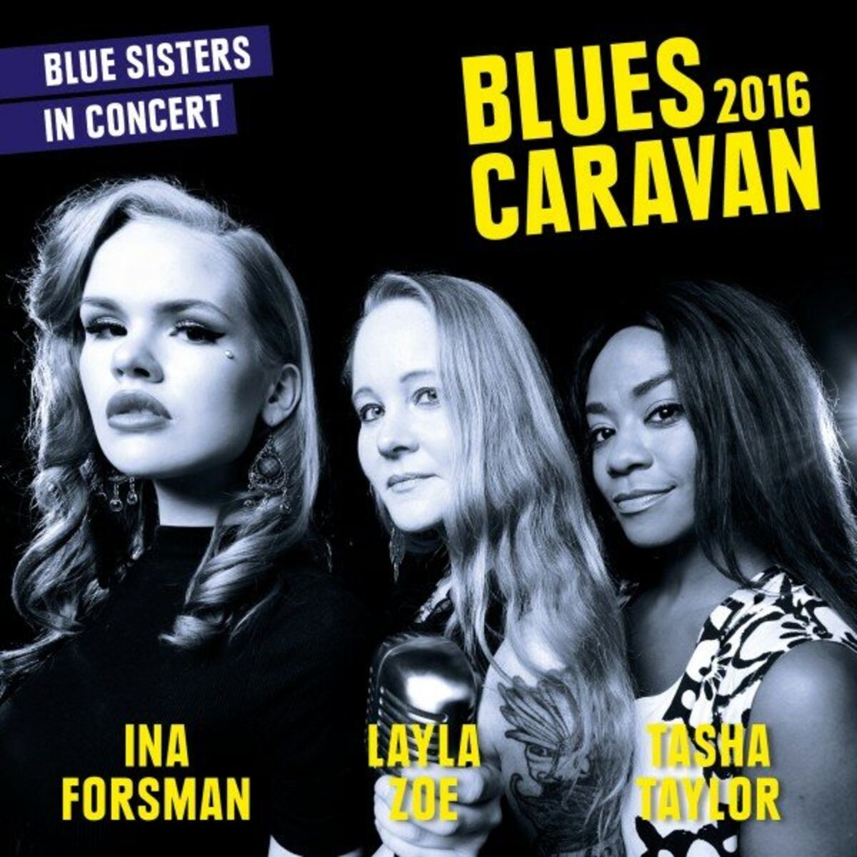 Album cover of Ina Forsman, Layla Zoe, Tasha Taylor