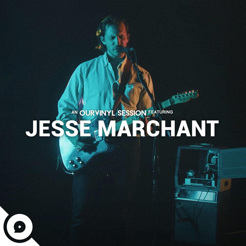 Picture of Jesse Marchant | OurVinyl Sessions
