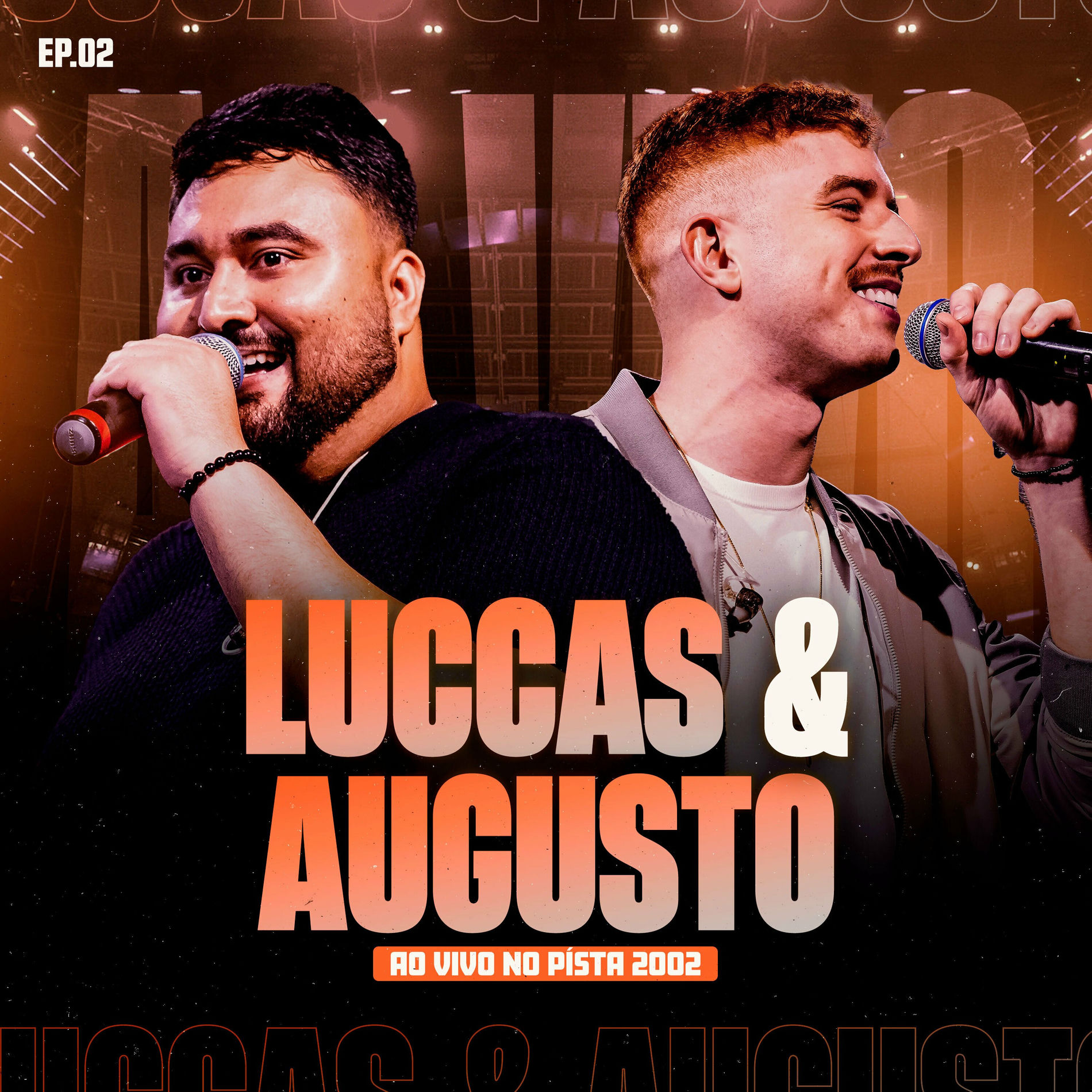 Album cover of Luccas & Augusto (Ao Vivo no Písta 2002), Ep. 02