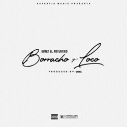 Cover of Borracho y Loco