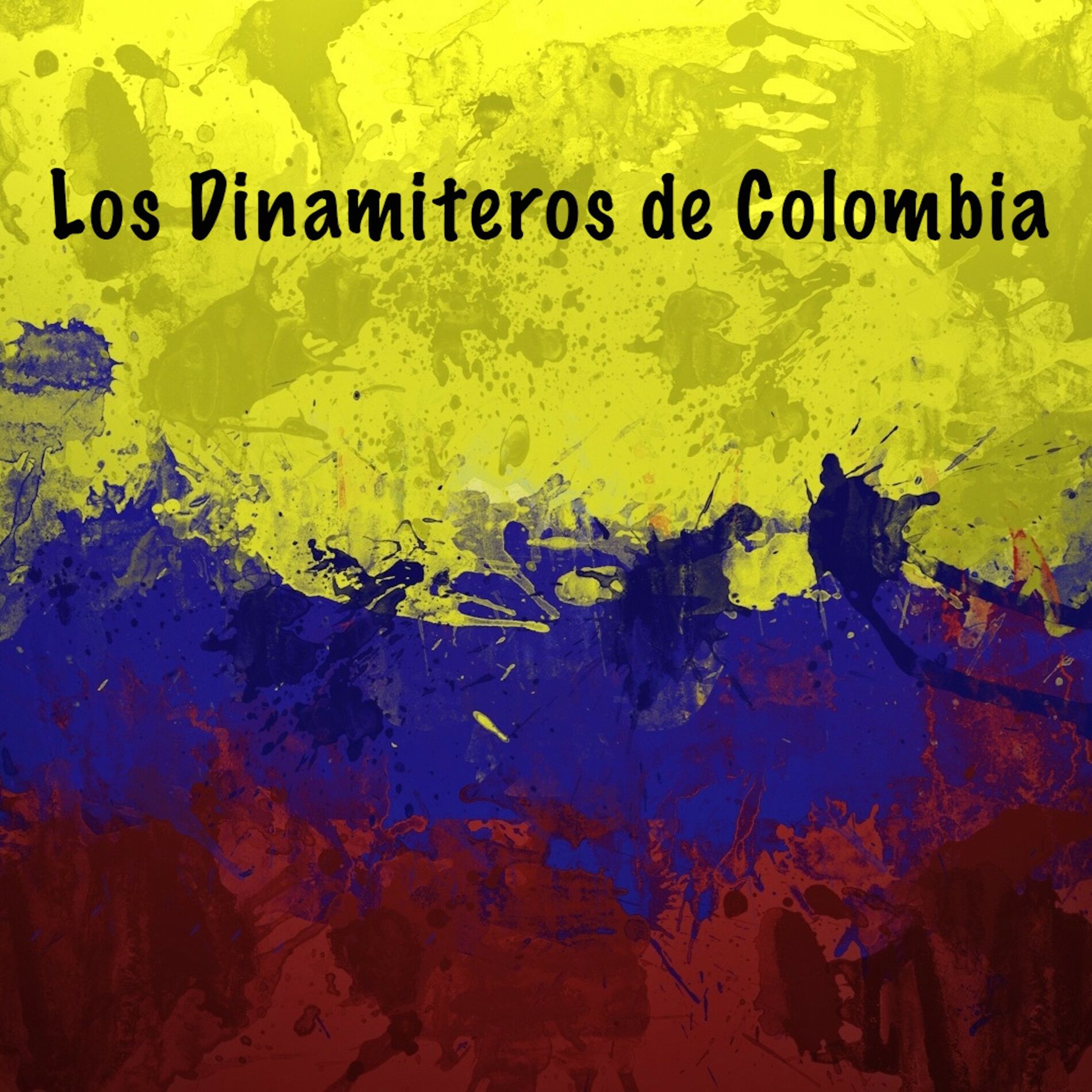 Album cover of Los Dinamiteros De Colombia