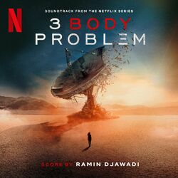 Cover of 3 Body Problem (Soundtrack from the Netflix Series)