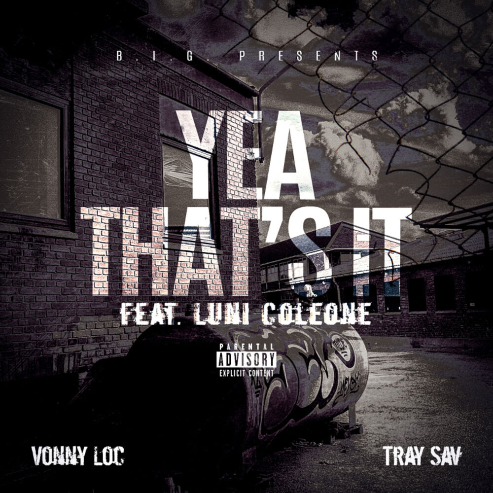 Picture of YEA THATS IT (feat. LUNI COLEONE & TRAY SAV)