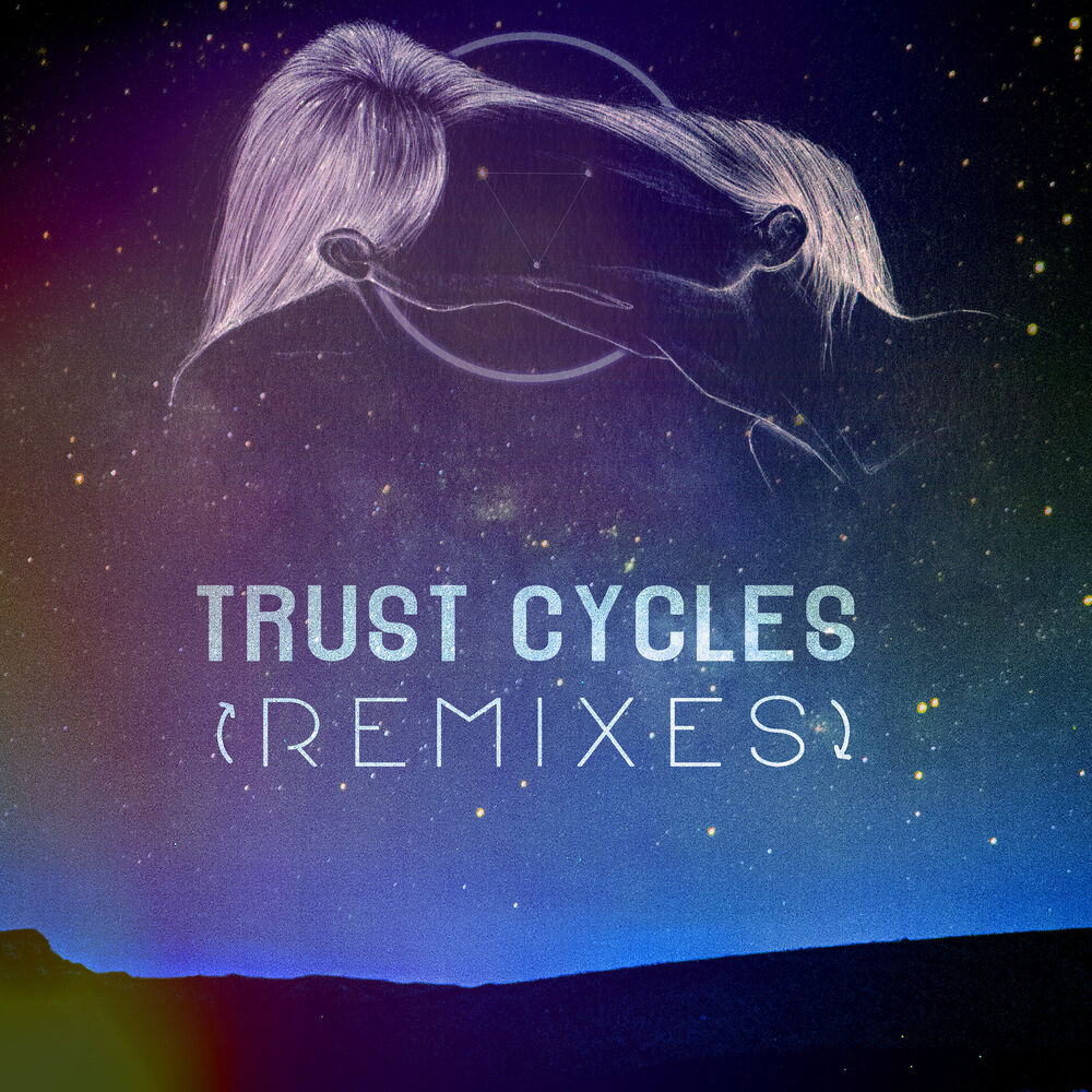 Picture of Trust Cycles [Remixes]