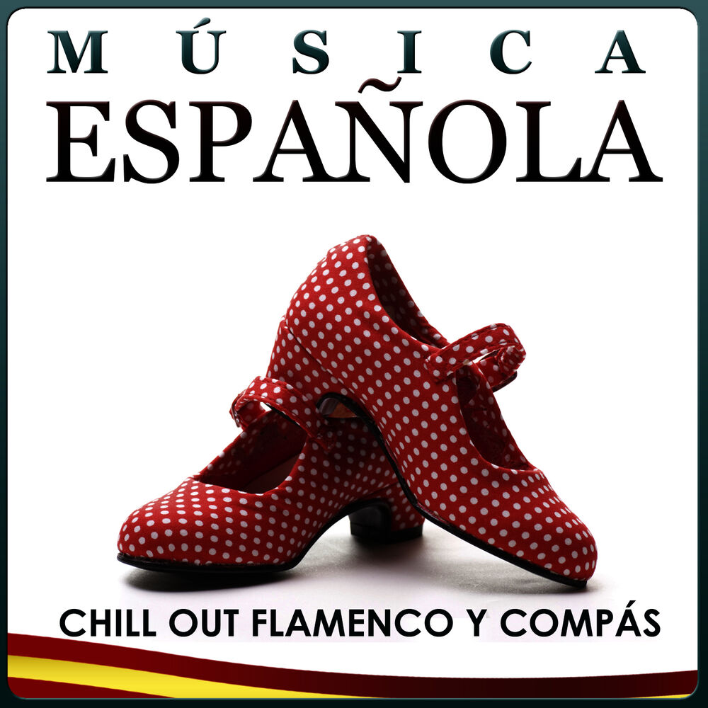 Picture of Música Española. Chill Out Flamenco y Compás