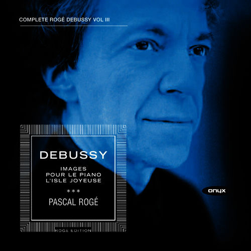 Debussy Piano Music Vol III