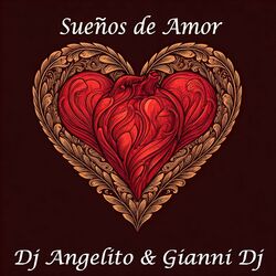 Cover of Sueños de Amor (feat. Dj Angelito)