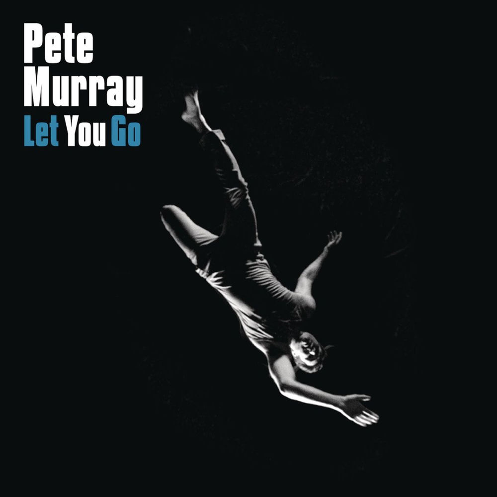Album artwork for Let You Go (Edit) by Pete Murray