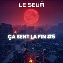 Ça sent la fin #5