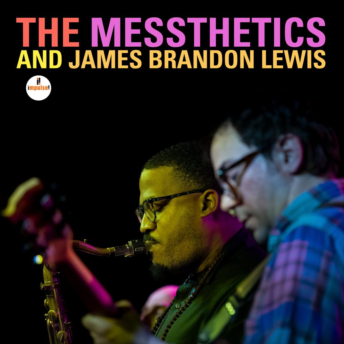 Album cover of The Messthetics and James Brandon Lewis