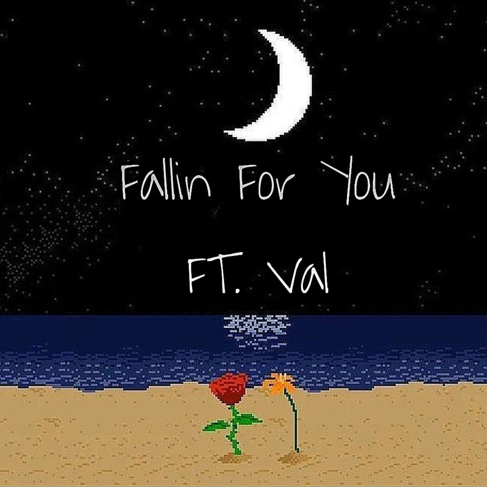 Album cover of Fallin For You (feat. Val)