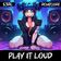 Play It Loud