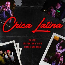 Cover of Chica Latina (feat. Jefferson D Lion & Mami Sandunga)