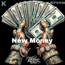 Cover of New Money (feat. K Green)