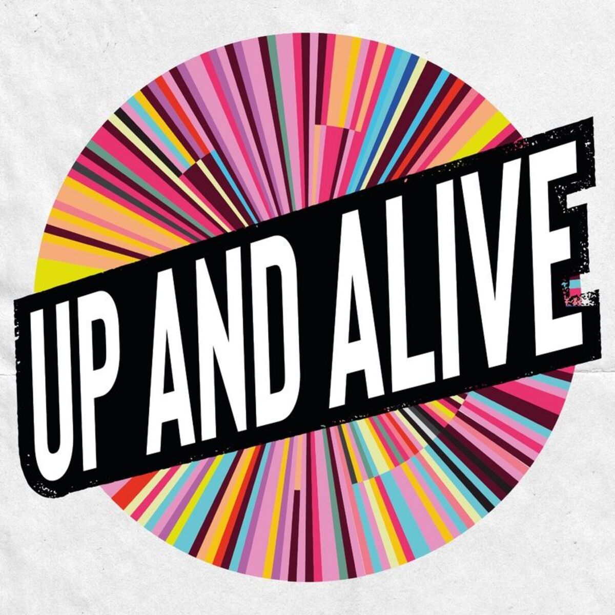 Album cover of Up and Alive (Live Worship From Spring Harvest 2024)