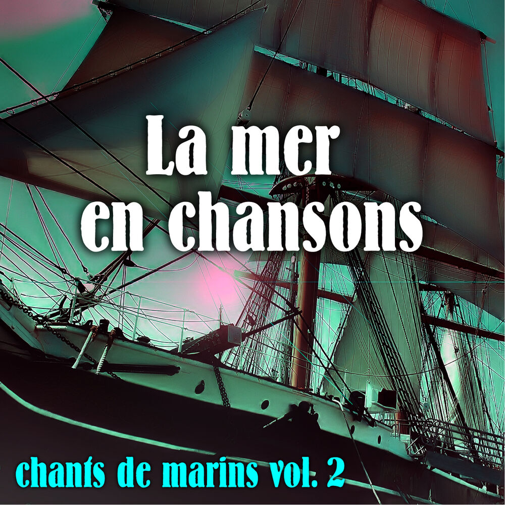Picture of Vol. 2 : La Mer En Chansons