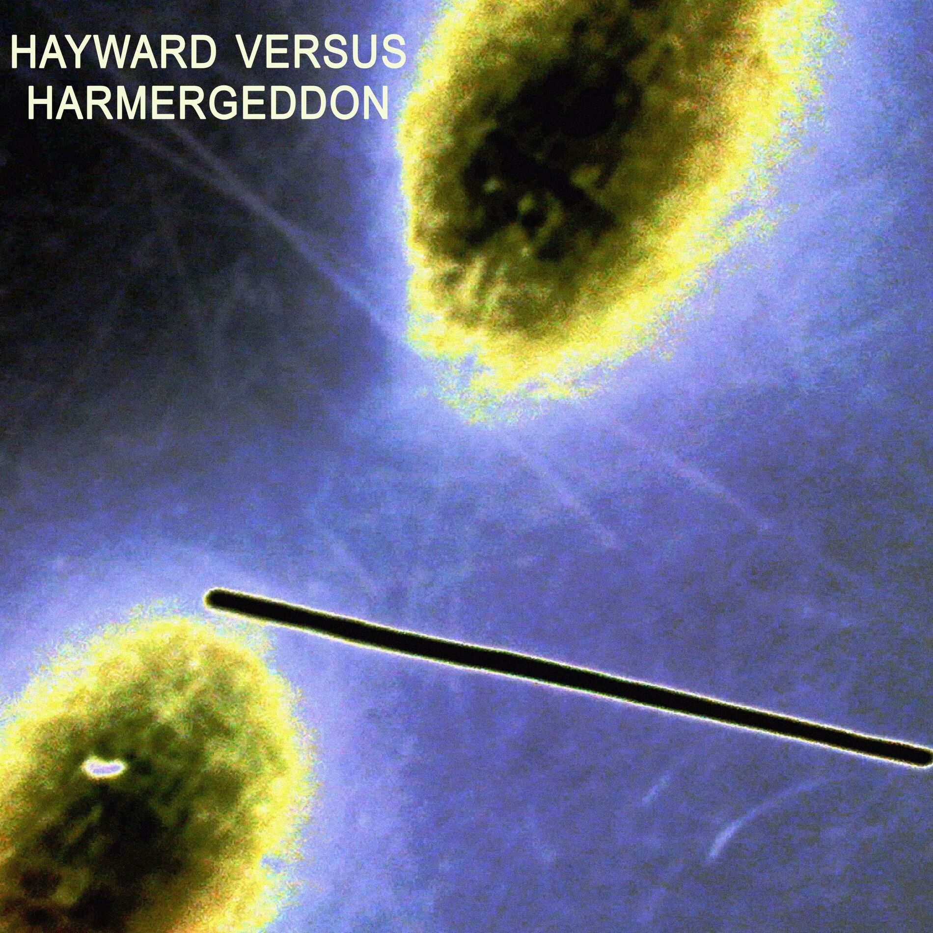 Album cover of Hayward Versus Harmergeddon