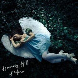 Cover of Heavenly Hell of Mine