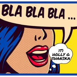 Cover of bla bla bla (feat. HollyG & Shanika)