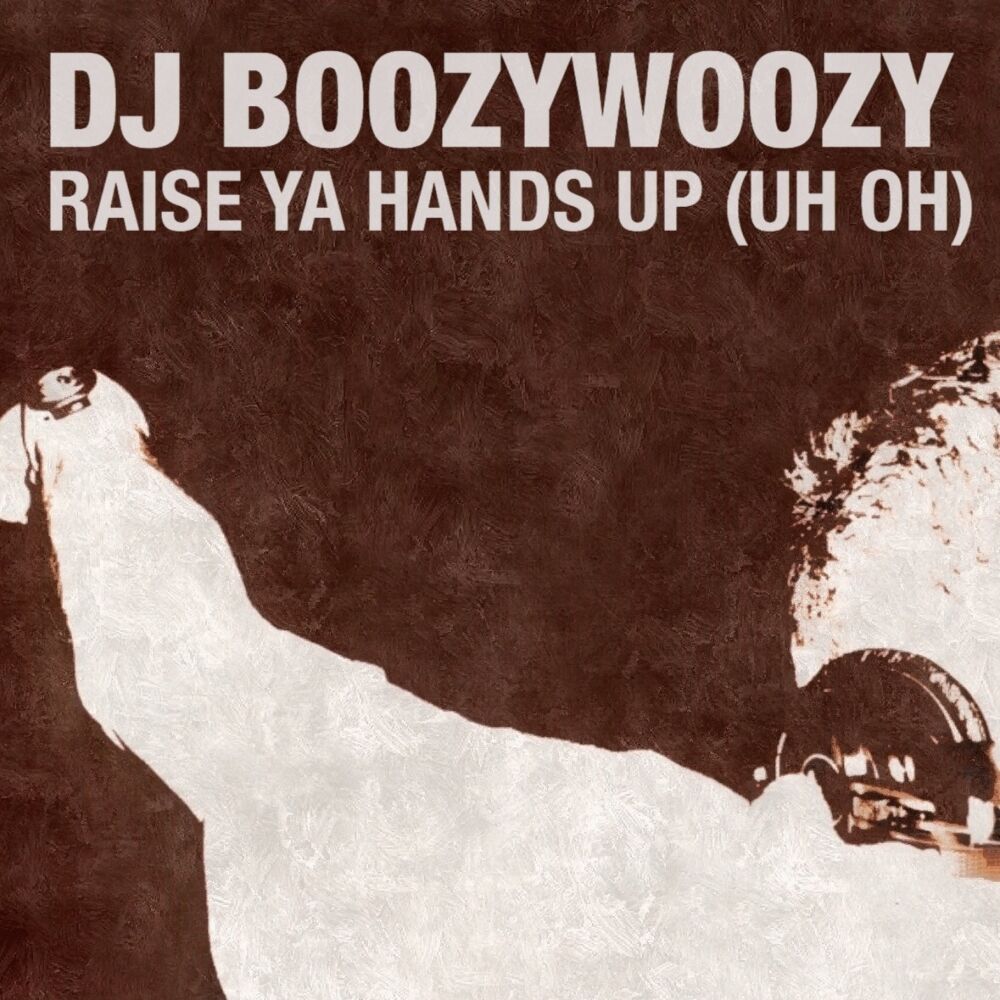 Picture of Raise Ya Hands Up (Uh Oh)