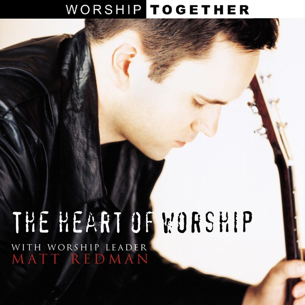 Picture of The Heart Of Worship