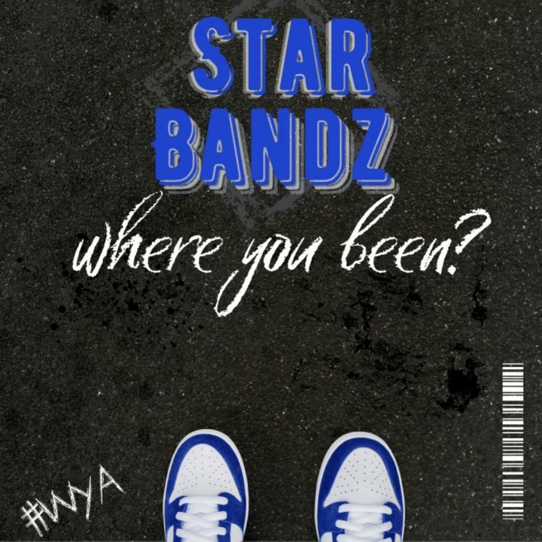 Album cover of star bandz where you been?