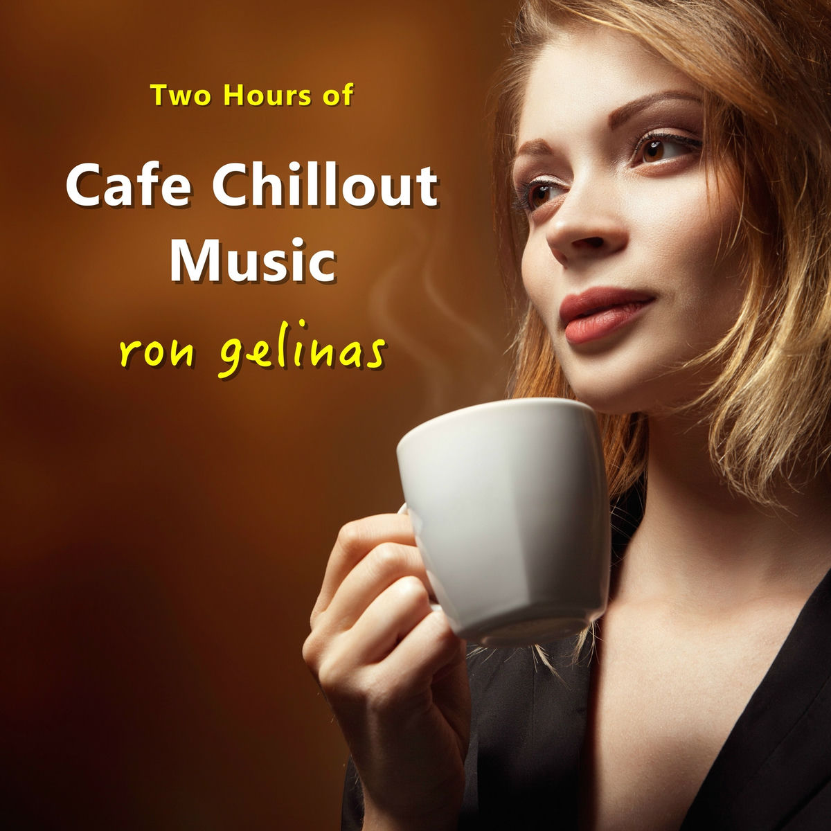Album cover of Two Hours of Cafe Chillout Music