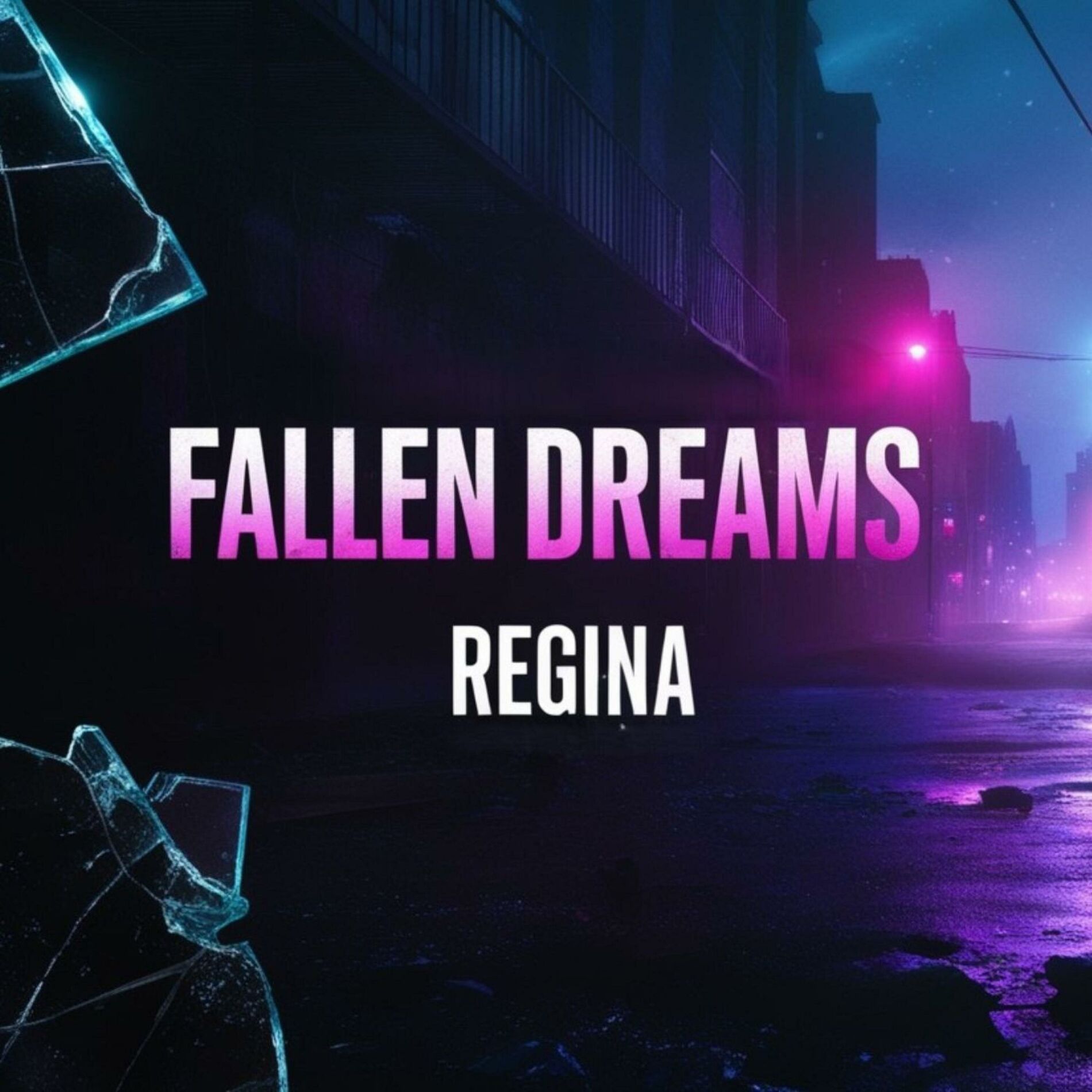 Album cover of Fallen Dreams (feat. REGINA)