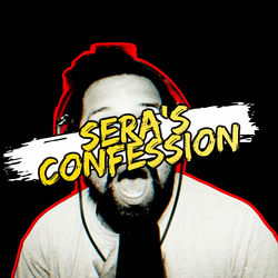 Sera's Confession