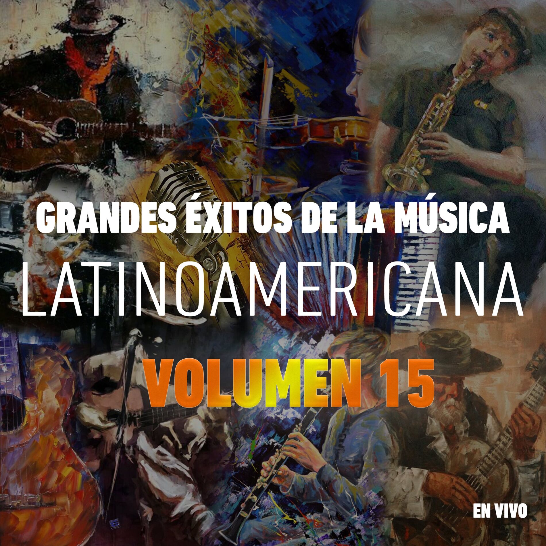 Album cover of Grandes Éxitos de la Música Latinoamericana, Vol. 15 (En Vivo)