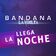 Llega la Noche