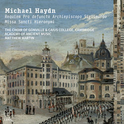 Cover of Michael Haydn: Requiem Pro defuncto Archiepiscopo Sigismundo & Missa Sancti Hieronymi by undefined