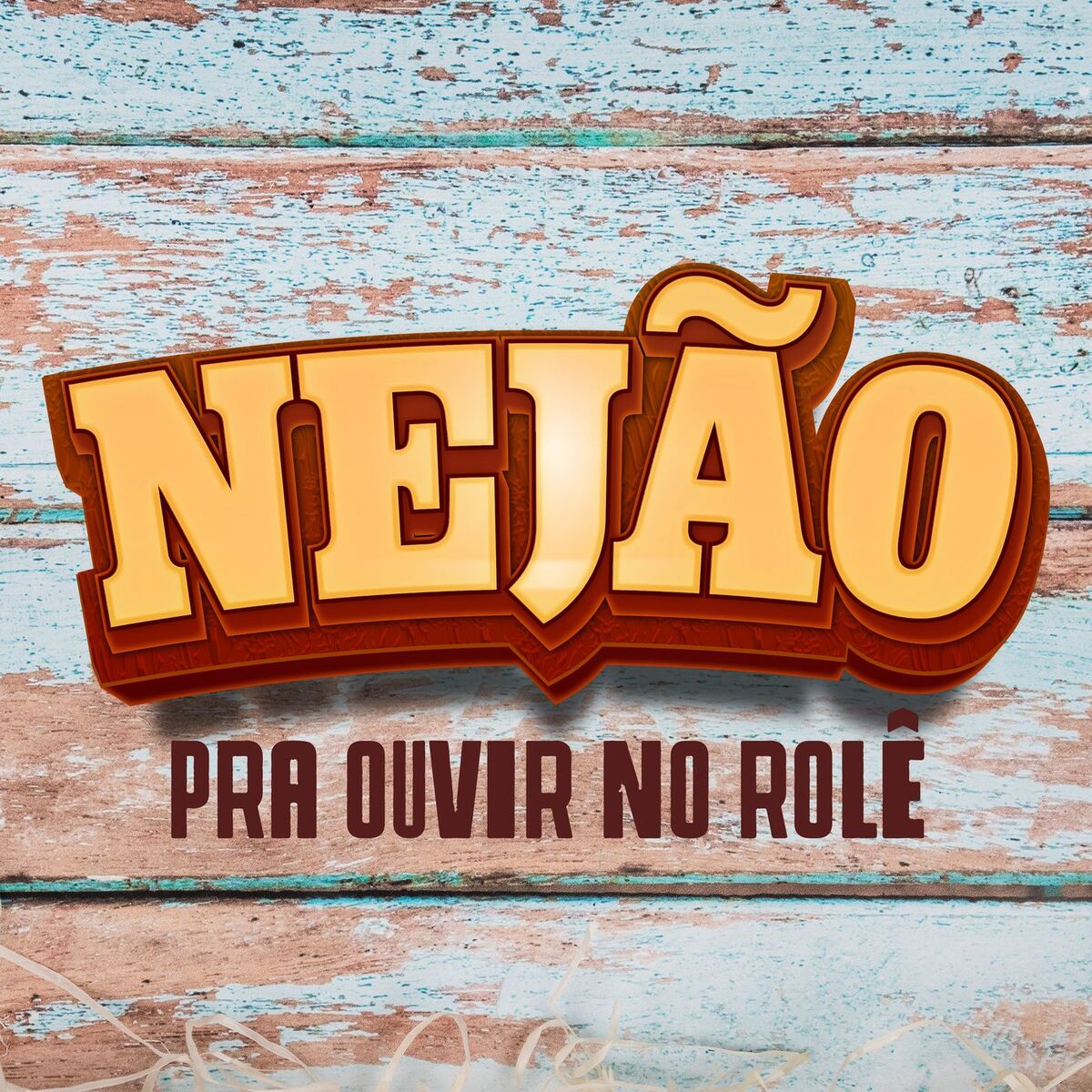Album cover of Nejão pra ouvir no rolê