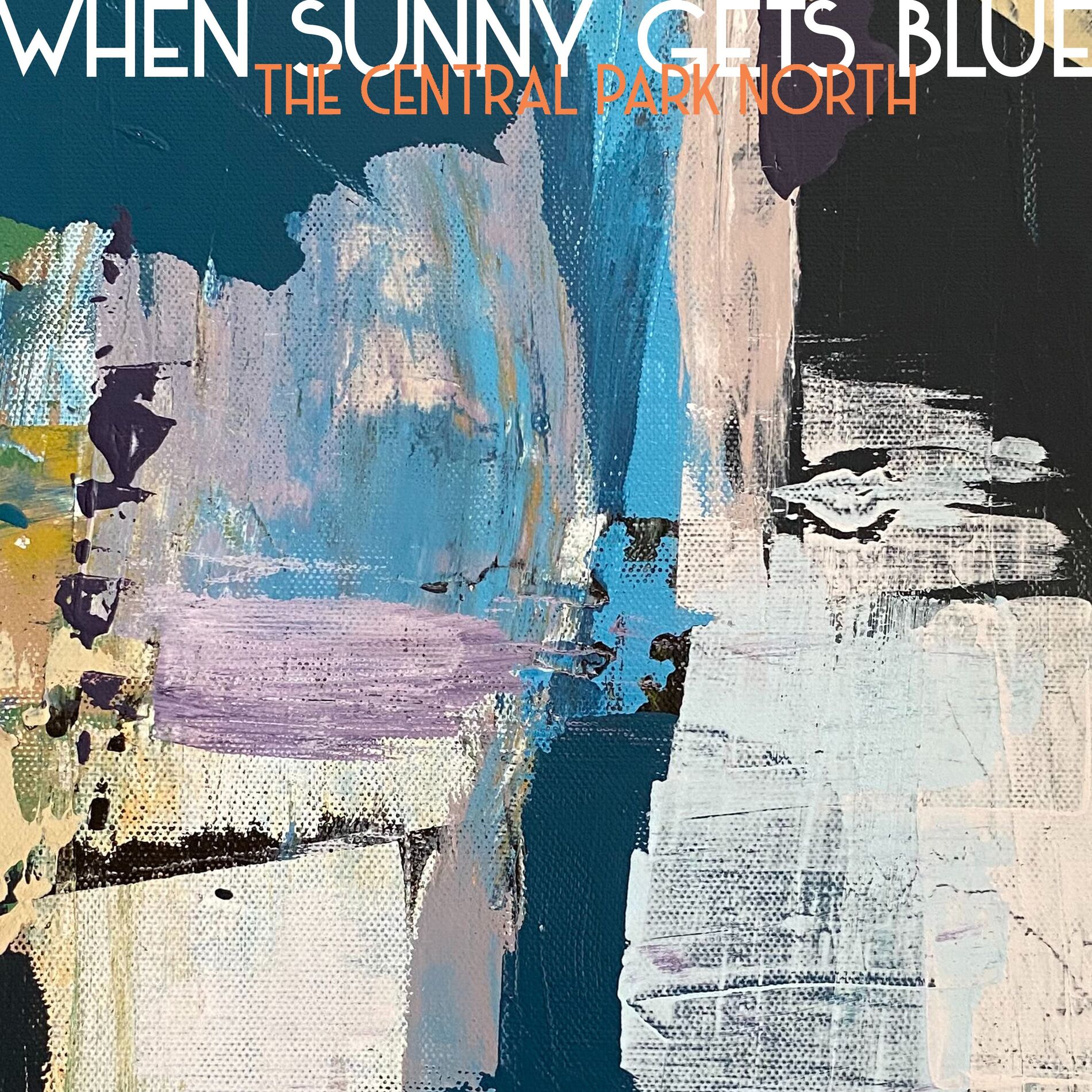 Album cover of When Sunny Gets Blue