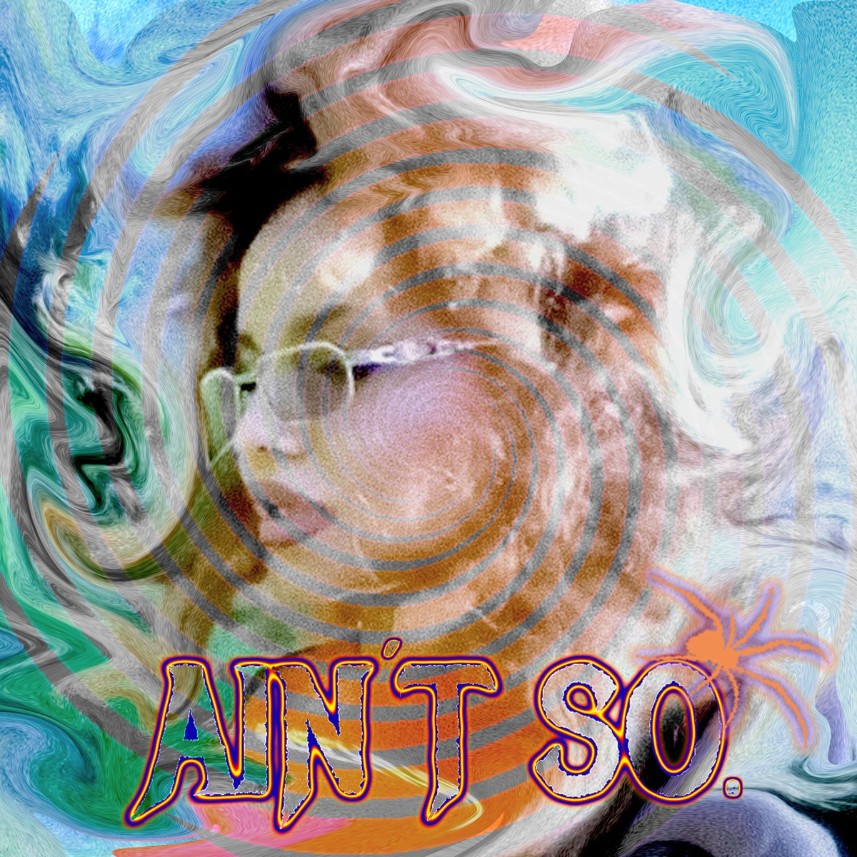 Album cover of Ain't So
