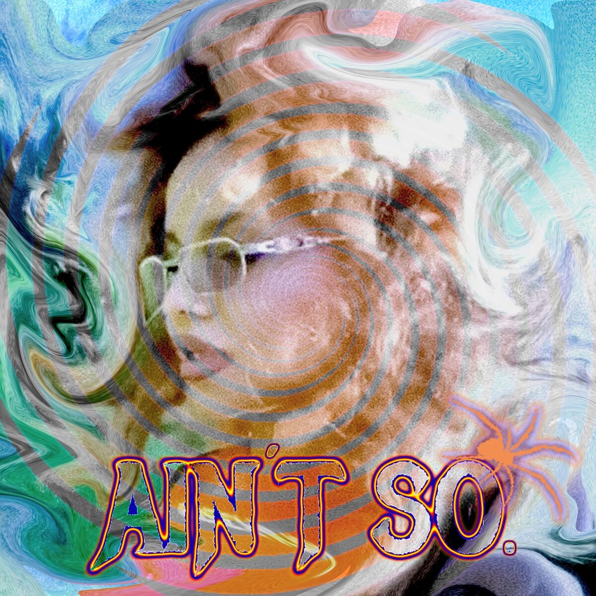 Album cover of Ain't So
