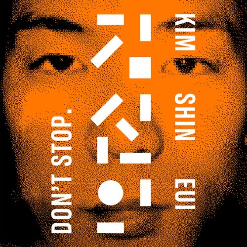 Kim Shineui – Don’t Stop – Single