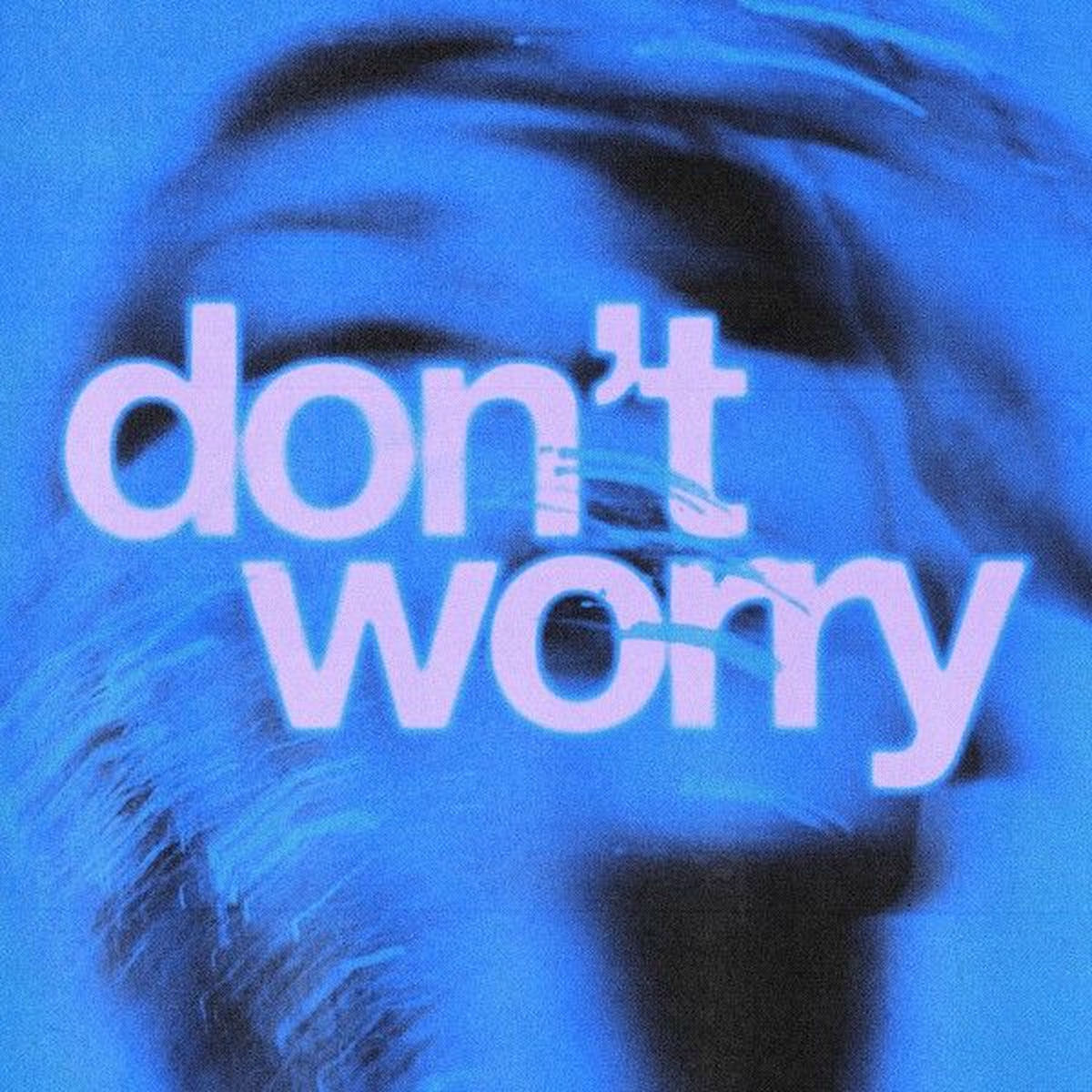 Album cover of Don't Worry