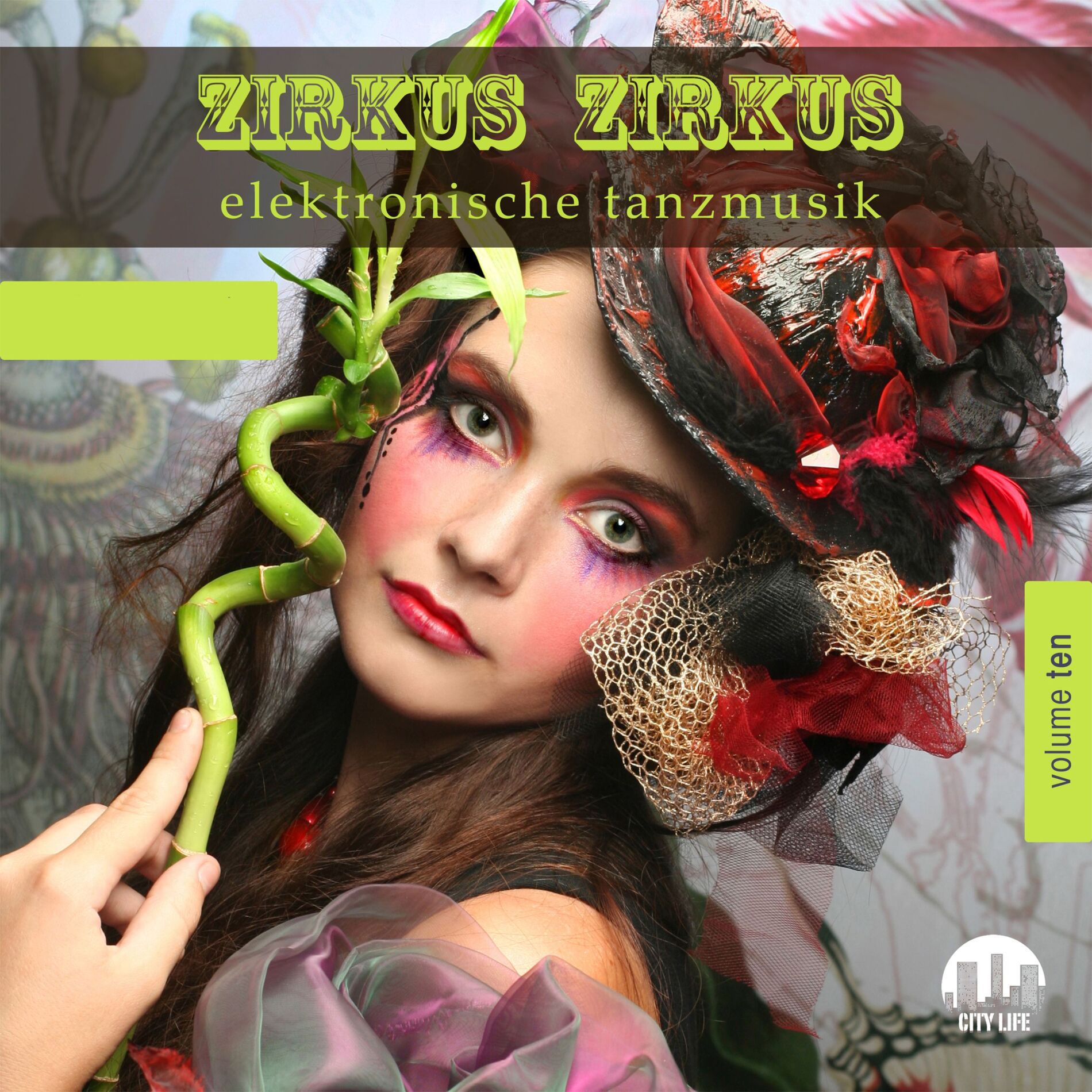 Album cover of Zirkus Zirkus, Vol. 10 - Elektronische Tanzmusik