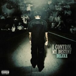 Cover of I Control My Destiny (Deluxe)