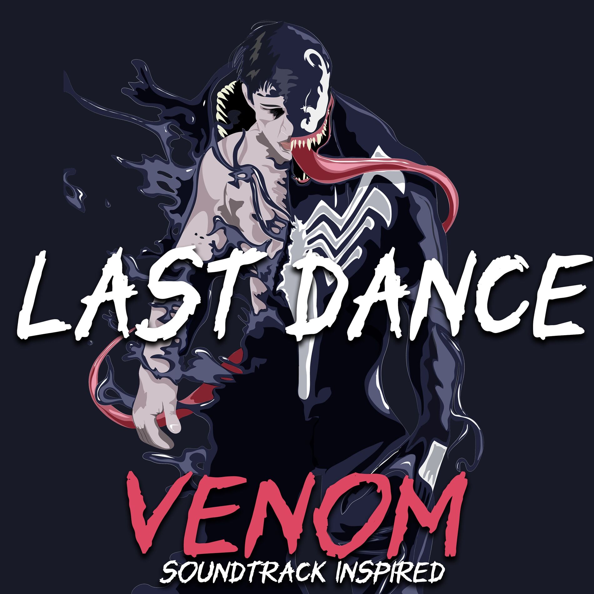 Album cover of The Last Dance (Venom Soundtrack Inspired)