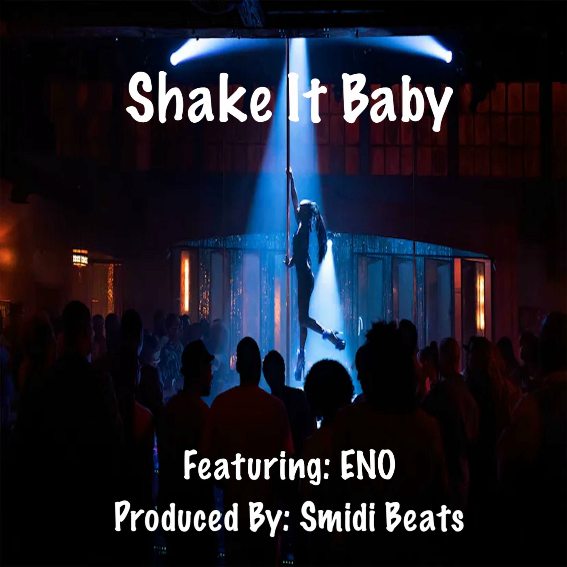 Album cover of Shake It Baby (feat. ENO)