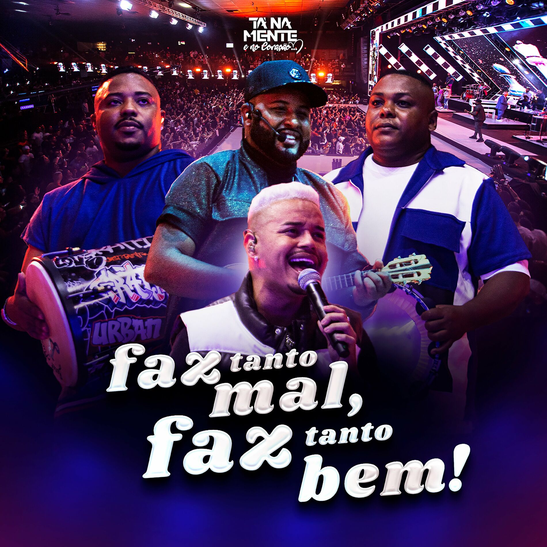 Album cover of Faz Tanto Mal, Faz Tanto Bem (Ao Vivo)