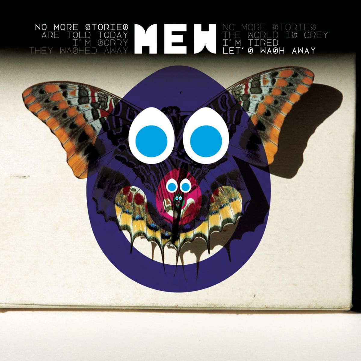 Album cover of No more stories Are told today I'm sorry They washed away No more stories The world is grey I'm tired Let's wash away