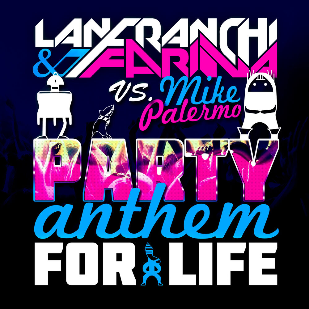 Picture of Party Anthem For Life