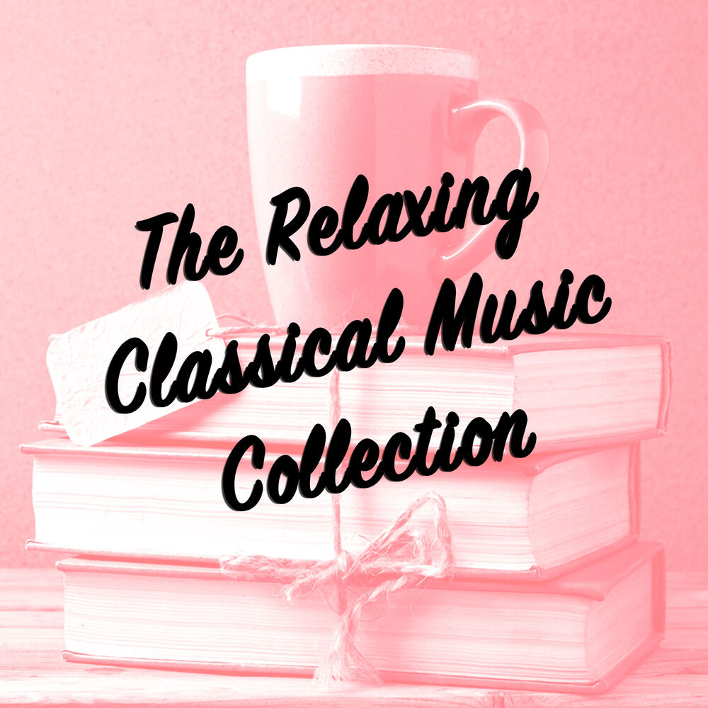 Picture of The Relaxing Classical Music Collection