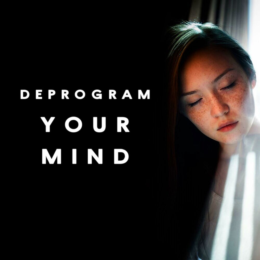 Picture of Deprogram Your Mind