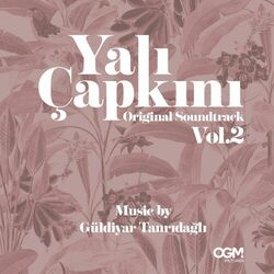 Cover of Yalı Çapkını (Original Soundtrack) Vol.2