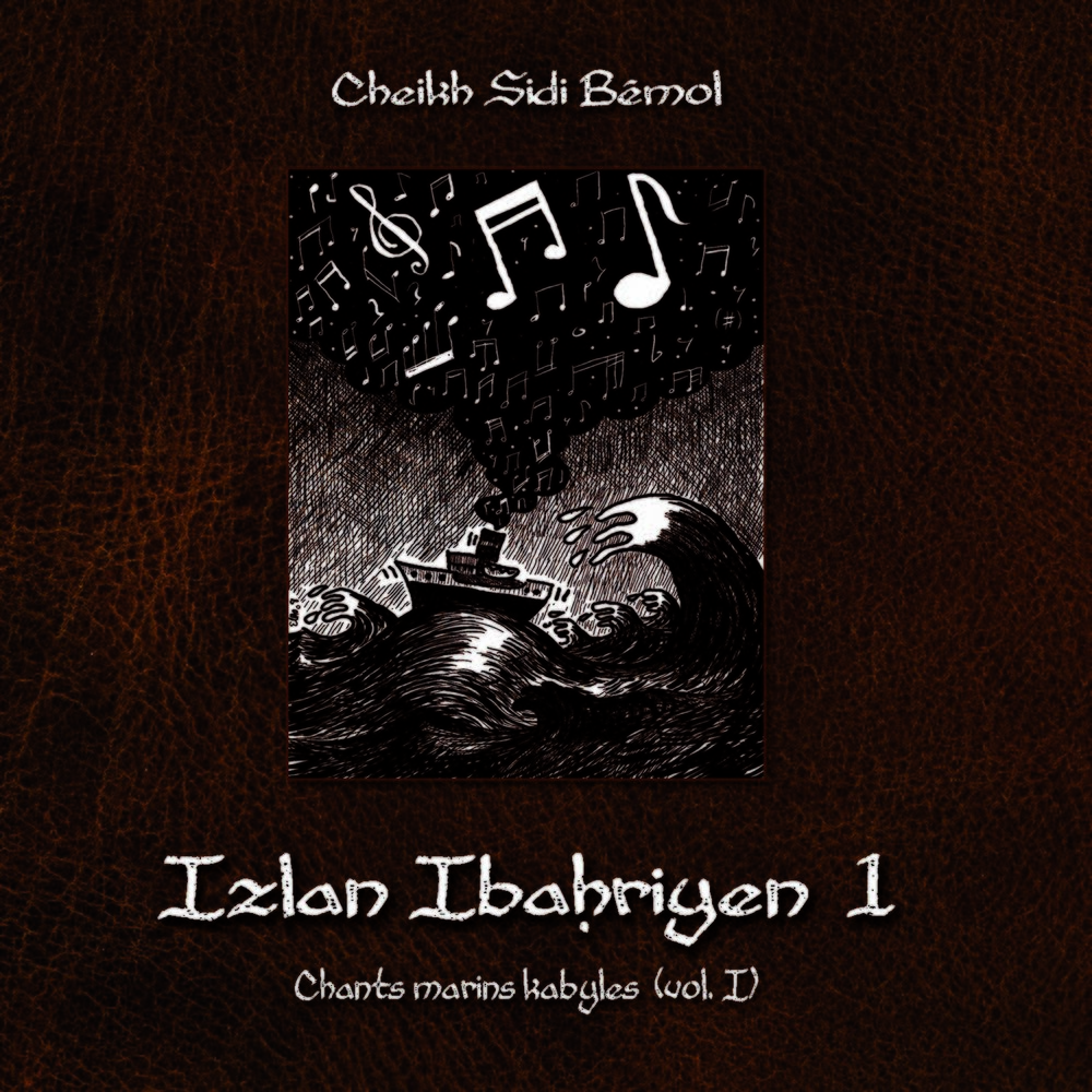 Picture of Izlan Ibahriyen, Vol. 1 (Chants marins kabyles)